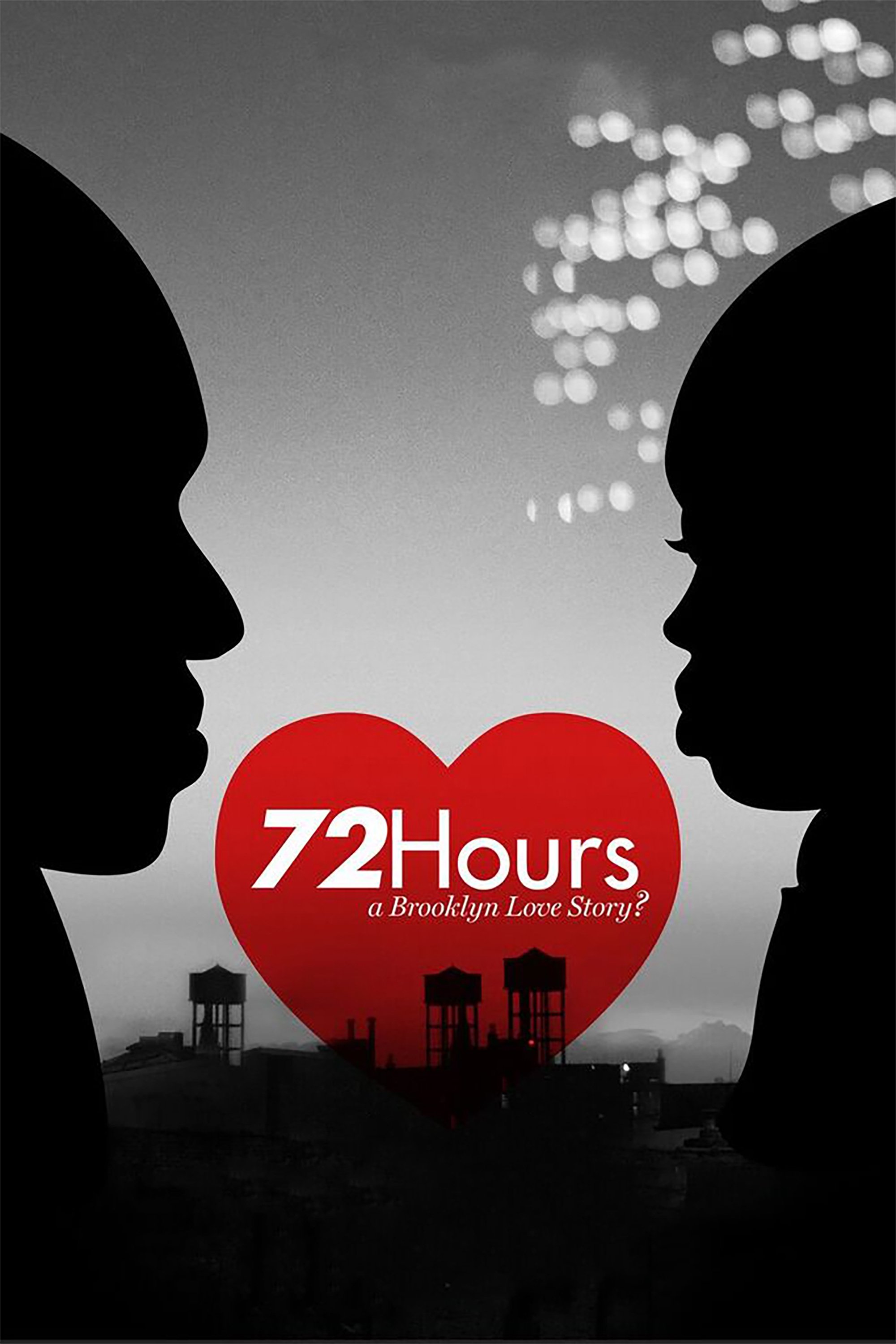 Постер 72 Hours: A Brooklyn Love Story?